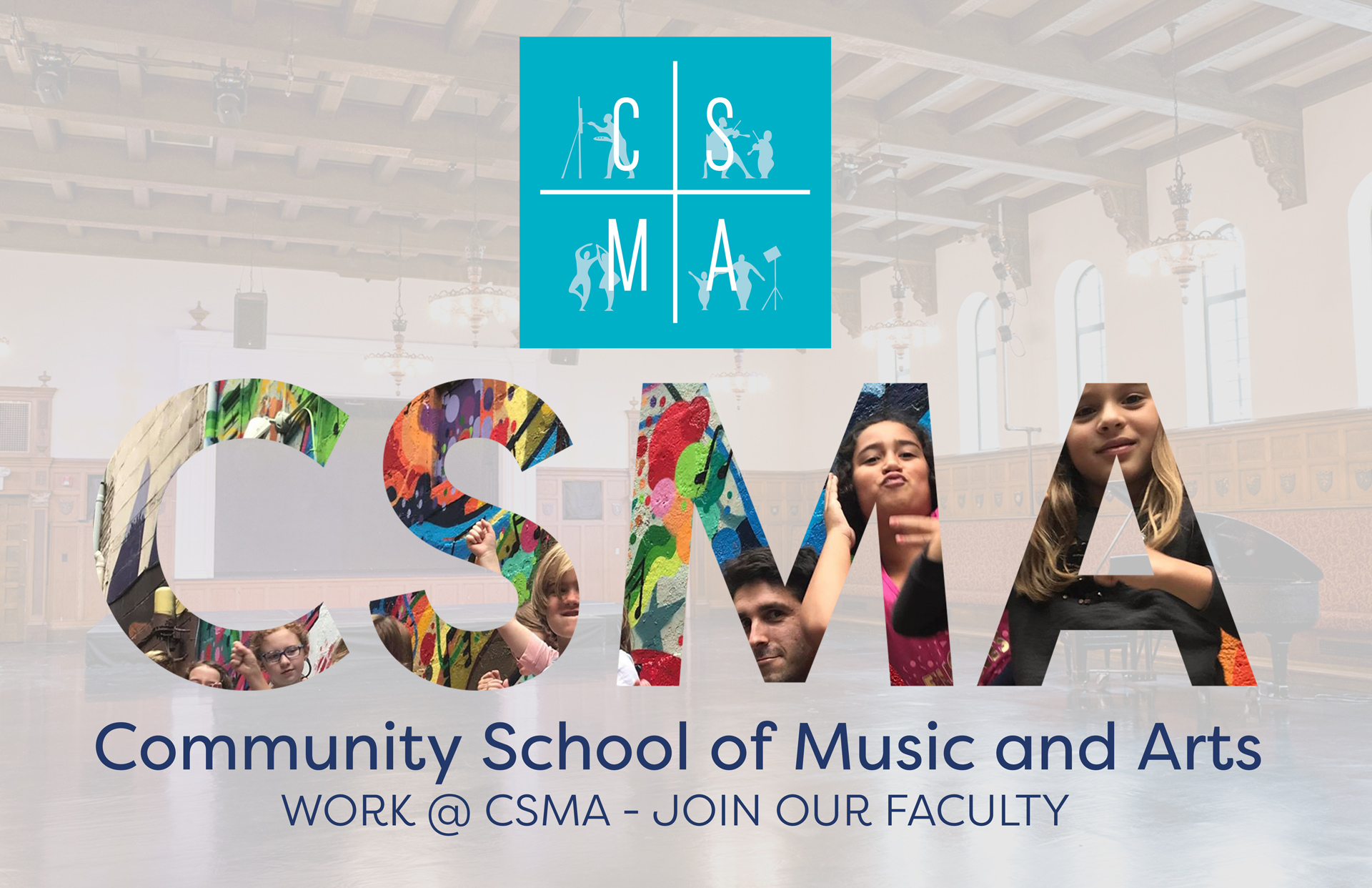 Work at CSMA - Join our Faculty